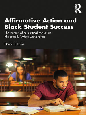 cover image of Affirmative Action and Black Student Success